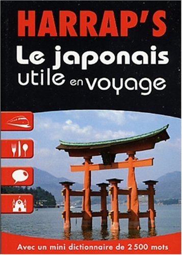 9780245504860: Le japonais utile en voyage