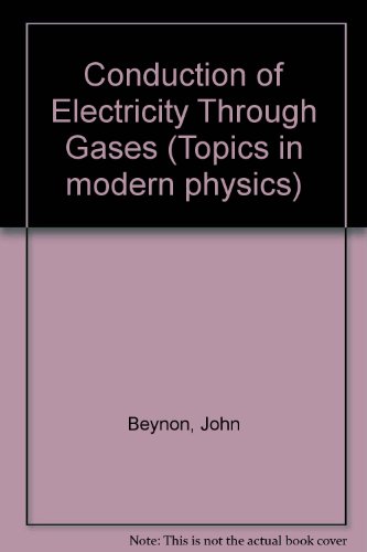 9780245505805: Conduction of Electricity Through Gases