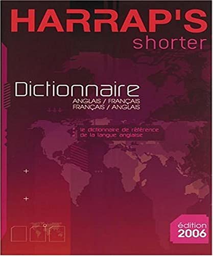 Stock image for Harrap's Shorter Dictionary : English-French, French-English = Harrap's Shorter Dictionnaire: Anglais-Français, Français-Anglais for sale by Better World Books: West