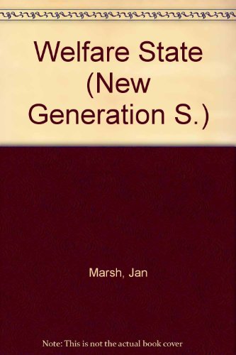 Welfare State (New Generation) (9780245508516) by Jan Marsh