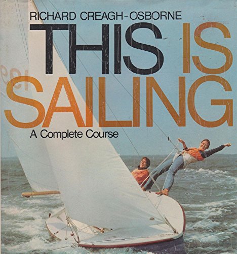 Stock image for This is Sailing: Pts. 1-3 in 1v for sale by WorldofBooks