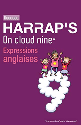 Beispielbild fr Harrap's On cloud nine : Expressions anglaises zum Verkauf von medimops