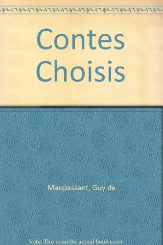 Contes Choisis De Guy De Maupassant (9780245519093) by Maupassant, Guy De; Mausion, J.E.
