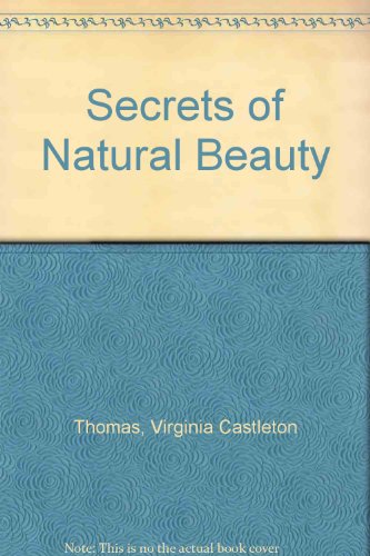 Stock image for Secrets of Natural Beauty for sale by Wonder Book