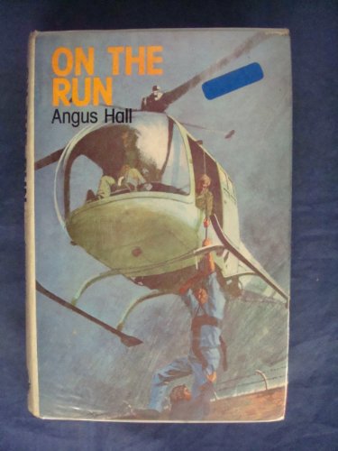 On the run (9780245521423) by Hall, Angus