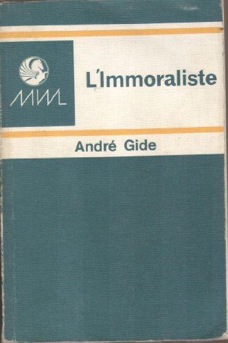 9780245522710: The Immoralist (Modern world literature series)