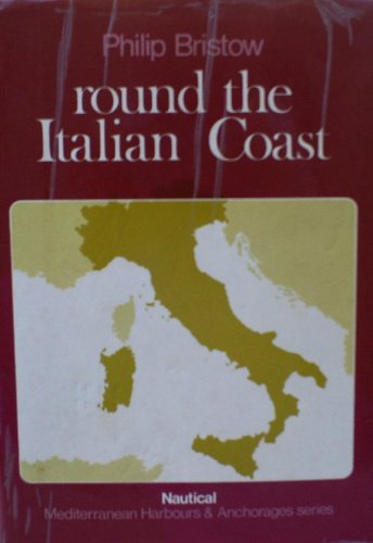 Round the Italian Coast (9780245526480) by Bristow Philip