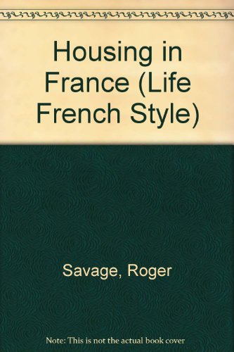 9780245526572: Housing in France (Life French Style S.)