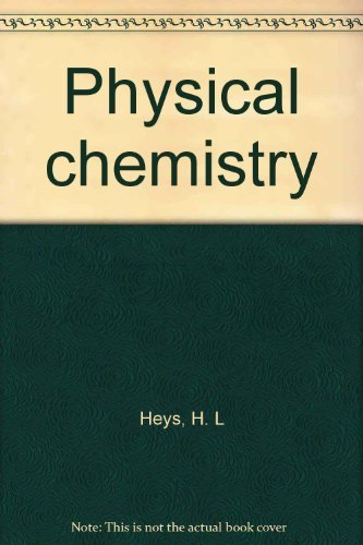 9780245526756: Physical chemistry
