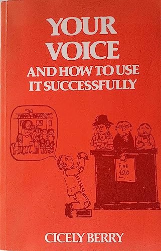 Stock image for Your voice and how to use it successfully for sale by Wonder Book