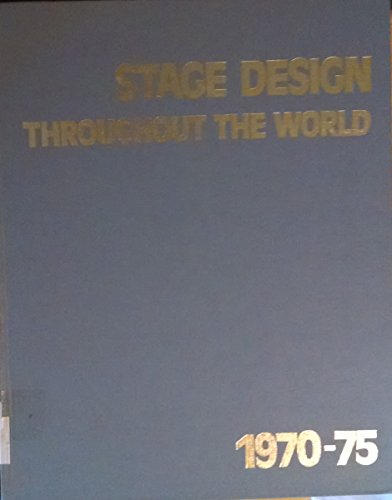 Stock image for Stage Design Throughout the World, 1970-75 for sale by Better World Books Ltd