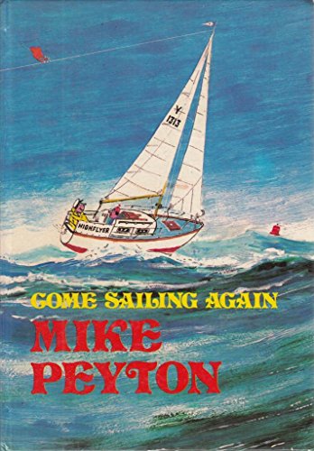 Beispielbild fr Come Sailing Again zum Verkauf von WorldofBooks