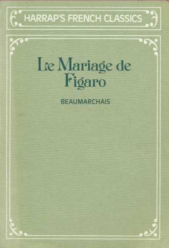 Beispielbild fr Le mariage de Figaro (Harrap's French classics) zum Verkauf von WorldofBooks