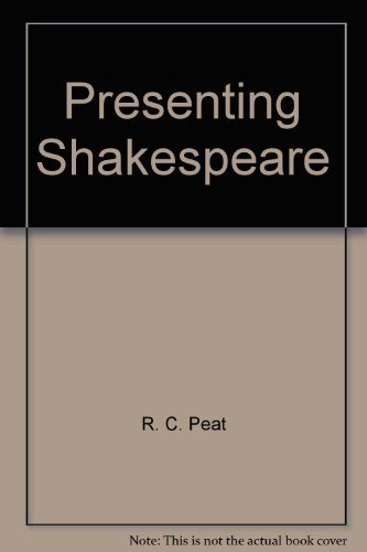9780245530470: Presenting Shakespeare