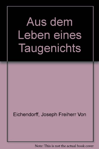 Stock image for Aus dem Leben eines Taugenichts for sale by AwesomeBooks