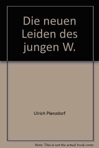 9780245533686: Die neuen Leiden des jungen W (Modern world literature series)