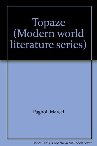 Topaze (Modern world literature series) (9780245533709) by Marcel Pagnol