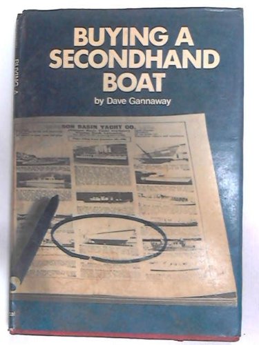 Beispielbild fr Buying a Secondhand Boat zum Verkauf von Cambridge Rare Books