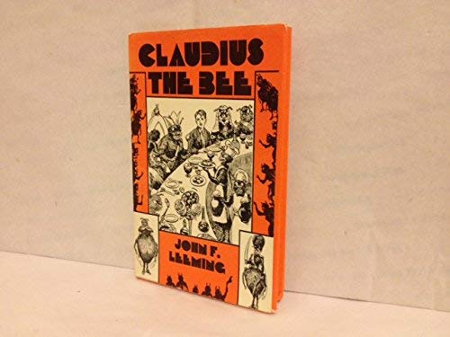 Beispielbild fr Claudius the Bee zum Verkauf von WorldofBooks