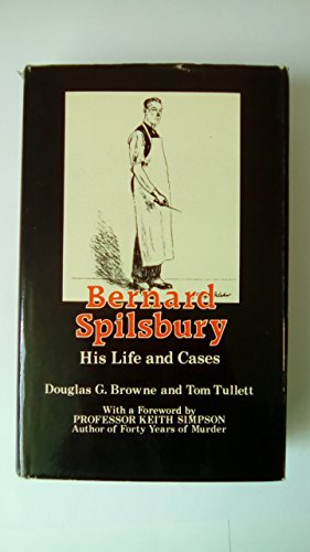 Beispielbild fr Bernard Spilsbury: His Life and Cases zum Verkauf von WorldofBooks