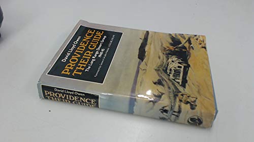 Providence Their Guide: The Long Range Desert Group 1940-45