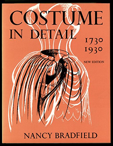 Beispielbild fr Costume in detail: Womens dress, 1730-1930 zum Verkauf von Blue Vase Books