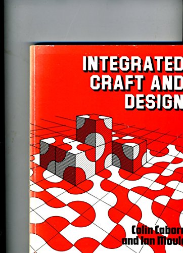 Beispielbild fr Integrated Craft and Design zum Verkauf von WorldofBooks