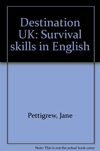 Stock image for Destination UK: Survival skills in English for sale by Cambridge Rare Books