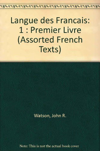9780245536755: Langue des Francais: 1 : Premier Livre (Assorted French Texts)