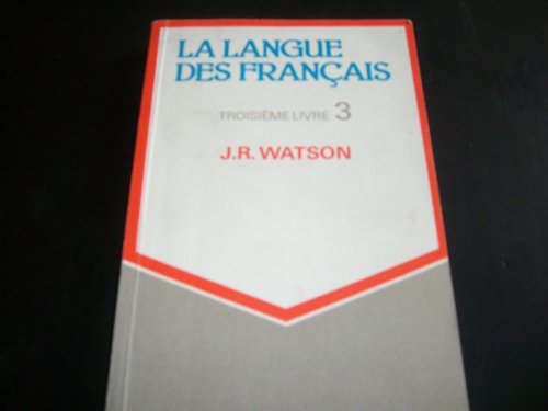 9780245536779: Langue des Francais: Bk. 3