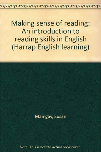 9780245538070: Making sense of reading: An introduction to reading skills in English (Harrap English learning)