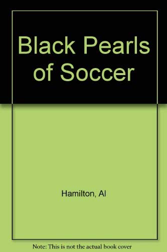 9780245538810: Black Pearls of Soccer