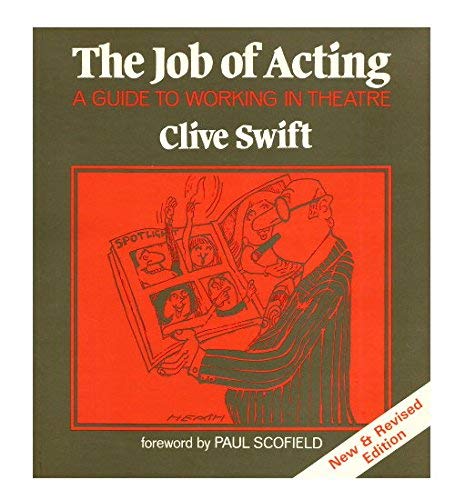 Beispielbild fr The Job of Acting : A Guide to Working in Theatre zum Verkauf von Better World Books