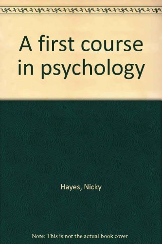 9780245540585: A first course in psychology