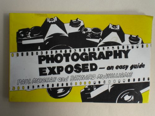 9780245541063: Photography Exposed (Photography S.)
