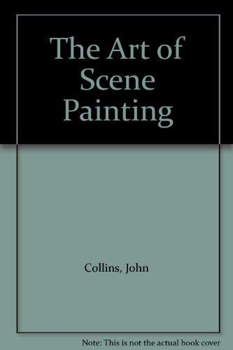 9780245542084: The Art of Scene Painting