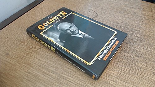 Imagen de archivo de The Goldwyn Touch; A Biography of Sam Goldwyn a la venta por Jeff Stark