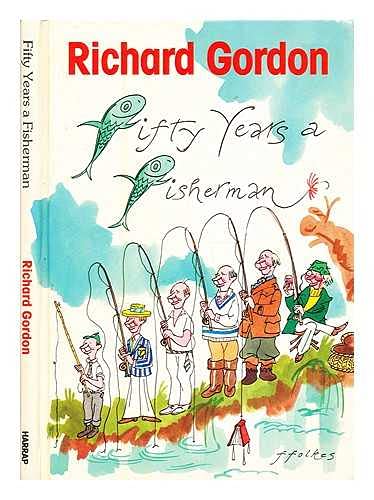 Stock image for FIFTY YEARS A FISHERMAN. By Richard Gordon. for sale by Coch-y-Bonddu Books Ltd