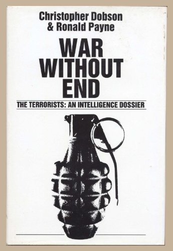 9780245543548: War without End: Terrorists - An Intelligence Dossier