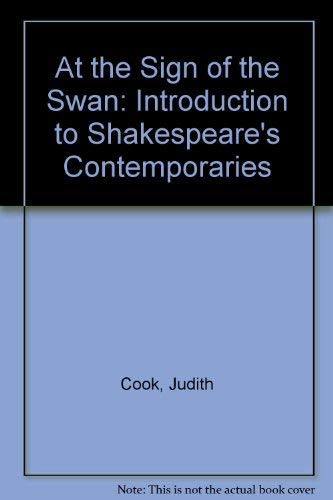 Beispielbild fr At the sign of the Swan: An introduction to Shakespeare's contemporaries zum Verkauf von ThriftBooks-Dallas