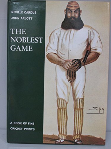 Beispielbild fr Noblest Game: Book of the Finest Cricket Prints zum Verkauf von MusicMagpie