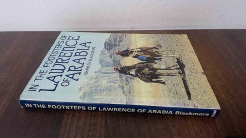 Imagen de archivo de In the Footsteps of Lawrence of Arabia a la venta por WorldofBooks