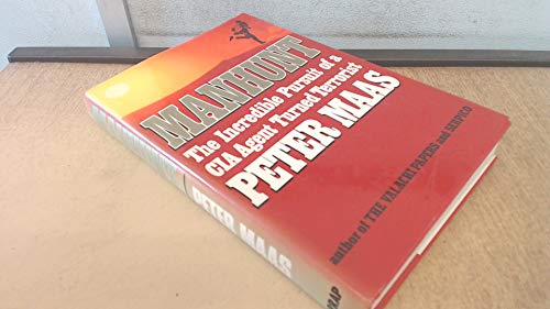 Imagen de archivo de Manhunt : The Incredible Pursuit of a CIA Agent Turned Terrorist a la venta por Books@Ruawai