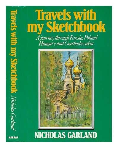 TRAVELS WITH MY SKETCHBOOK - a Journey Through Russia, Poland, Hungary and Czechoslovakia