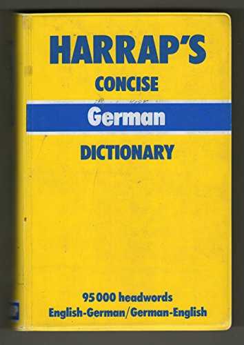 Beispielbild fr Harrap's Concise German and English Dictionary zum Verkauf von AwesomeBooks