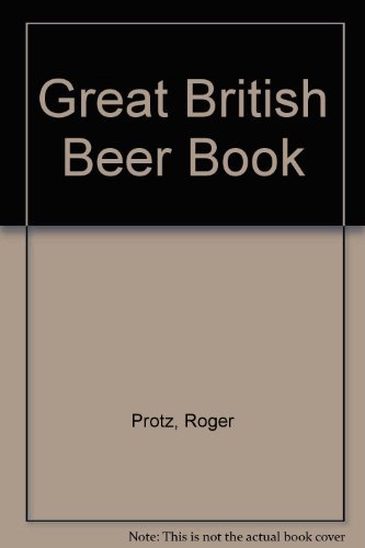 Stock image for The Great British Beer Book for sale by Better World Books