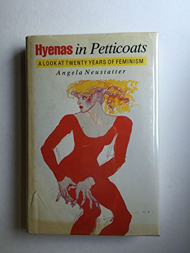 Beispielbild fr Hyenas in petticoats: a look at twenty years of feminism zum Verkauf von Wonder Book