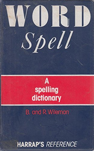Beispielbild fr Word Spell: A Spelling Dictionary (Word series) zum Verkauf von AwesomeBooks
