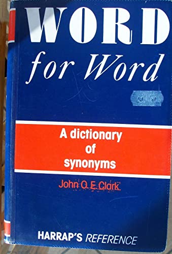 Beispielbild fr Word for Word: Dictionary of Synonyms (Word series) zum Verkauf von WorldofBooks