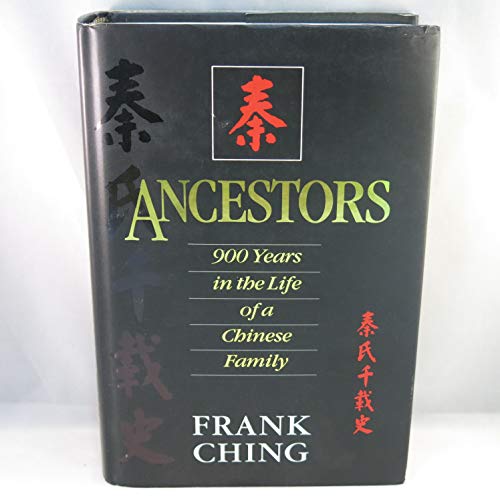 Stock image for Ancestors: 900 Years in the Life of a Chinese Family for sale by WorldofBooks